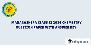 Maharashtra Board 2024 Class 12 Chemistry Question Paper (Available) :Download Solution PDF with Answer Key